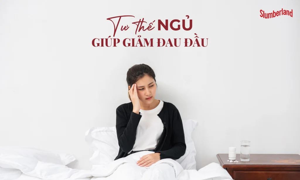 03 Tư Thế Nằm Giảm Đau Đầu Hiệu Quả Tức Thì Bạn Cần Biết
